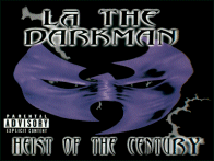 La the Darkman - Heist of the Century